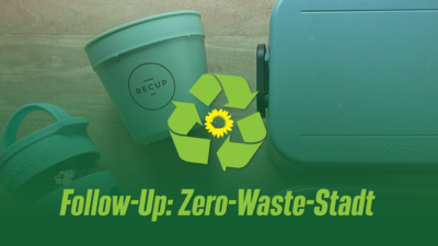 Follow-Up: Zero-Waste-Stadt mit Mehrwegbehältern im Hintergrund
