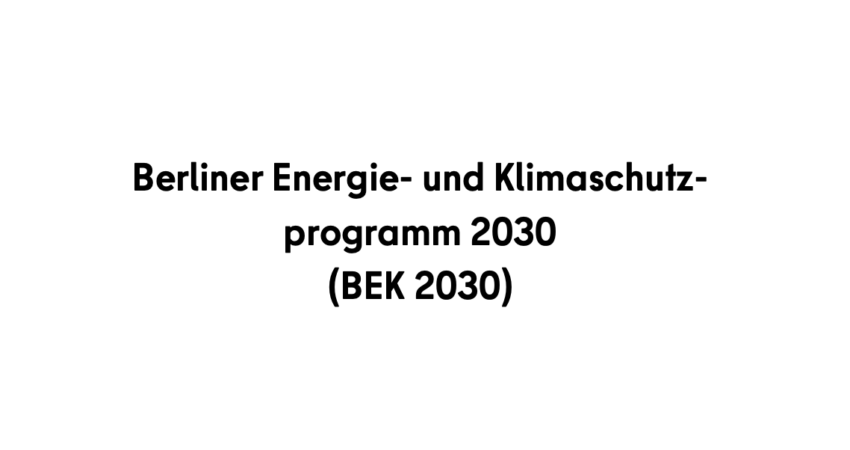 Berliner Energie- und Klimaschutzprogramm 2030 (BEK 2030)